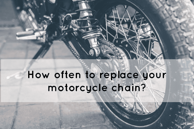 Right interval to replace motorcycle chain