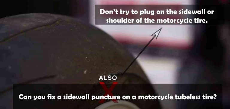 Can you fix a motorcycle sidewall in a tubeless tire?
