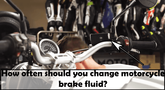 how often should you change your motorcycle brake fluid