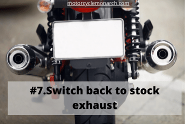 Switch back to stock exhaust