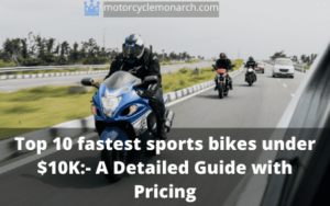 Best budget fastest sports motorcycle under $10K