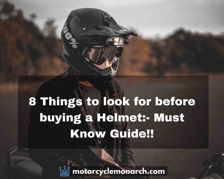 8 Things to look for before buying a Helmet :- Must Know Guide
